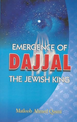Emergence of Dajjal