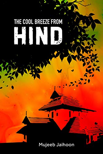 The Cool Breeze From Hind: Revised And Annotated