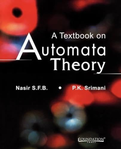 A Textbook on Automata Theory