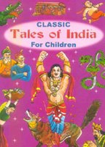 Classic Tales of India For Children (COLOR+ILLUSTRATIONS)