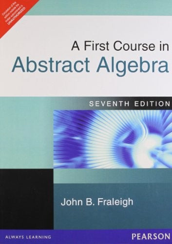 A First Course in Abstract Algebra Seventh th Edition