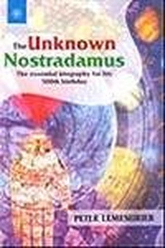 The Unknown Nostradamus