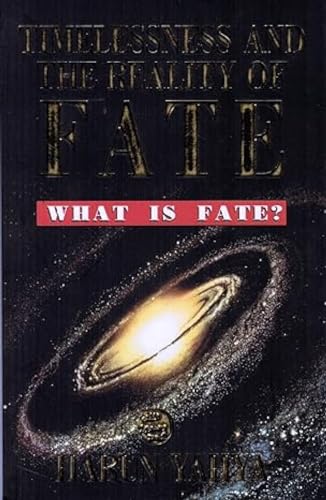 Timelessness and the Reality of Fate