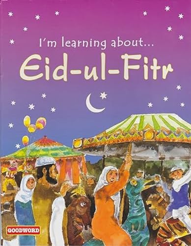 Im Learning About Eid-ul-Fitr