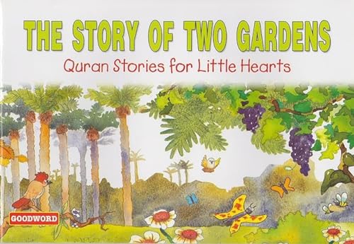 The Story of Two Gardens