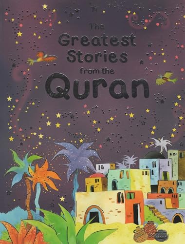 The Greatest Stories from the Quran