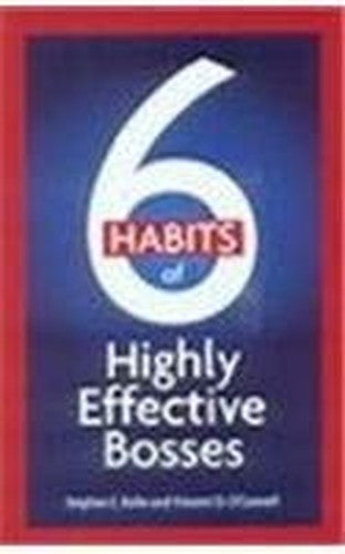 6 Habits of Highly Effective Bosses