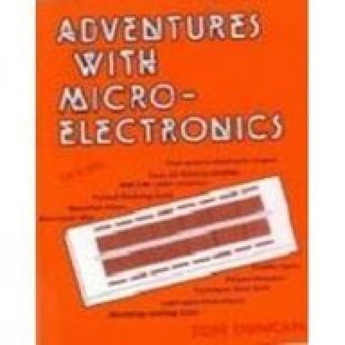 Adventure with Micro Electronics
