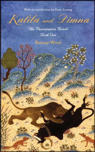 Kalila and Dimna - The Panchatantra Retold