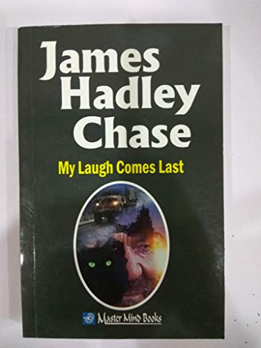 My Laugh Come Last