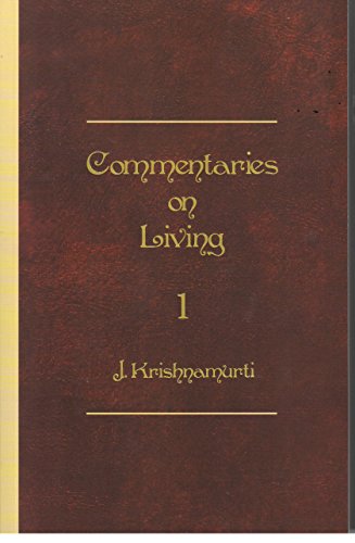 Commentaries on Living: First Series