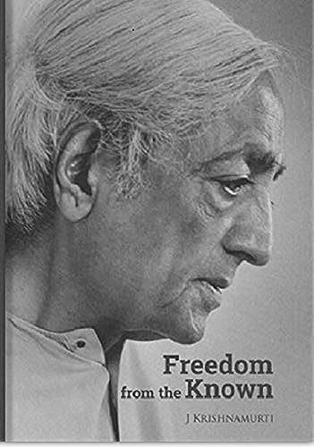Freedom From the Known
