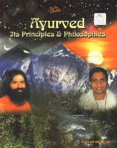 Ayurveda Its Principles & Philosophies