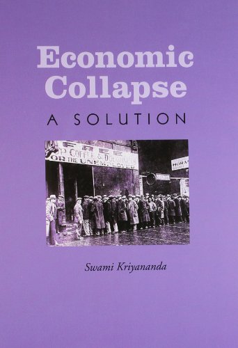 ECONOMIC COLLAPSE - A SOLUTION