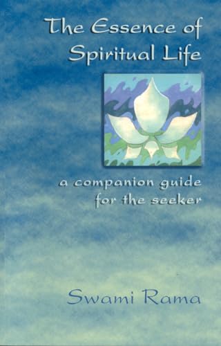 The Essence of Spiritual Life