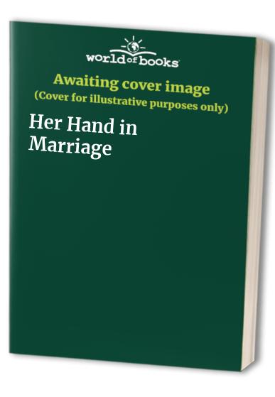 Her Hand in Marriage