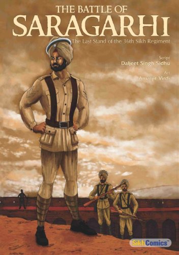 The Battle of Saragarhi, The Last Stand of the 36th Sikh Regiment