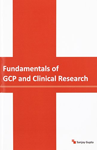Fundamentals of GCP and Clinical Research