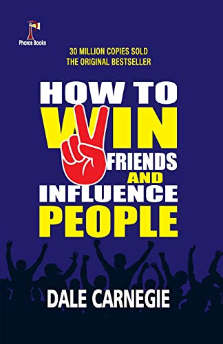 How to Win Friends and Influence People