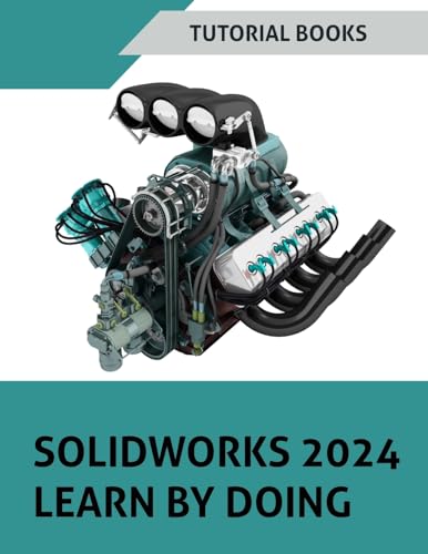SOLIDWORKS 2024 Learn By Doing