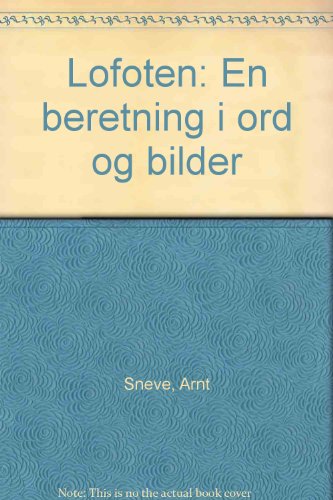 Lofoten: En beretning i ord og bilder