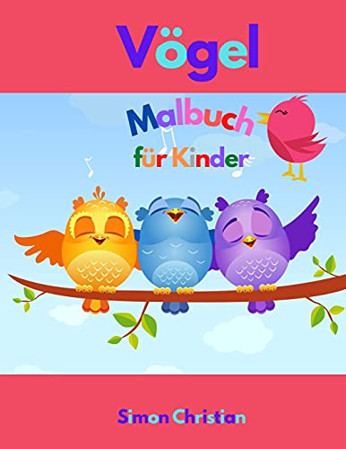 Voegel Malbuch fur Kinder