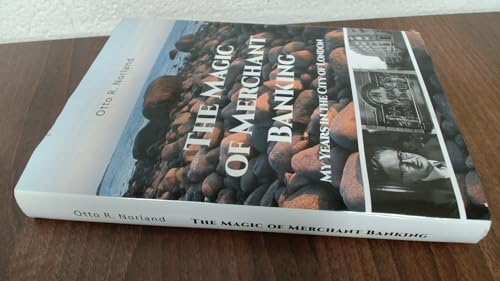 The Magic Of Merchant Banking