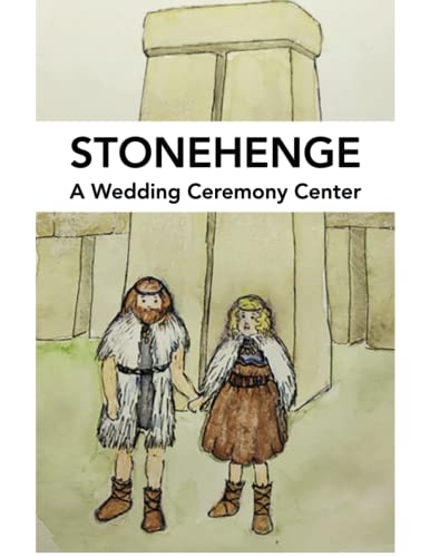 Stonehenge A Wedding Ceremony Center