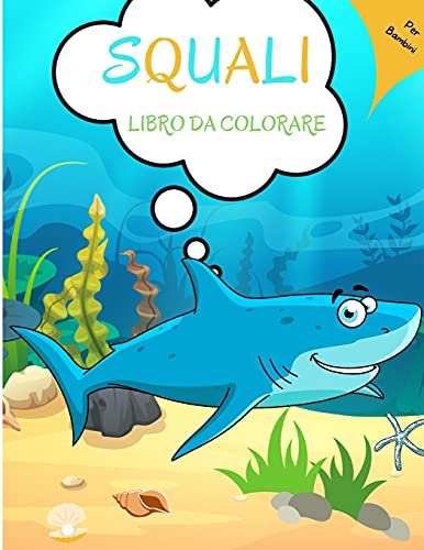 Squali Libro da Colorare
