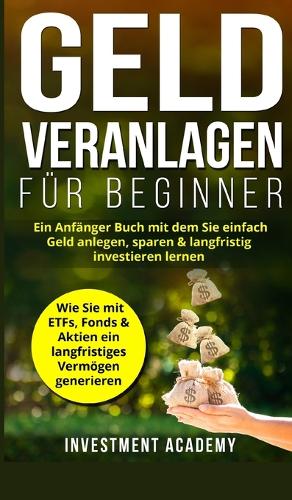 Geld Veranlagen fur Beginner