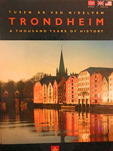 Trondheim: A Thousand Years of History