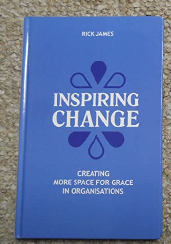 Inspiring Change: Creating More Space For Grace In Organisations