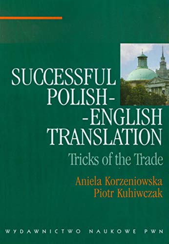 Successful Polish-english Translation Tricks of the Trade