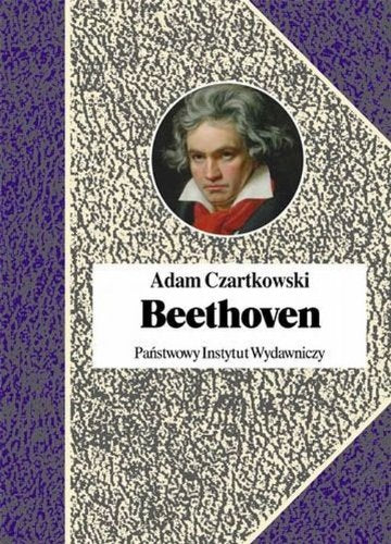Beethoven: Próba portretu duchowego (BIOGRAFIE SŁAWNYCH LUDZI)