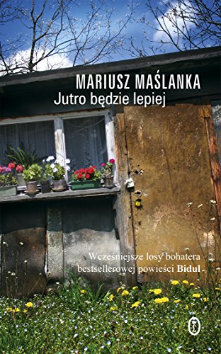 Jutro b?dzie lepiej