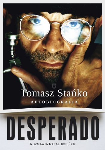 Desperado Autobiografia (Polish Edition)