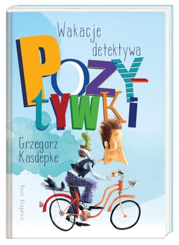 Wakacje detektywa pozytywki
