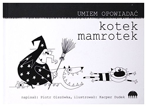 Kotek Mamrotek (UMIEM OPOWIADA?)