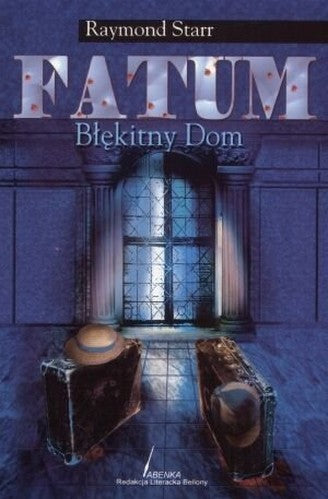 Fatum. B??kitny dom