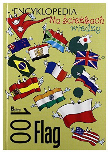 Na ĹcieĹzkach wiedzy. 100 flag [KSIÄĹťKA]