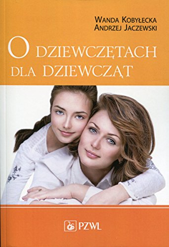 O dziewczetach dla dziewczat