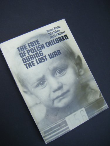 The fate of Polish children during the last war