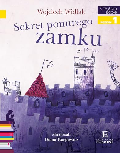 Czytam sobie Sekret ponurego zamku (Polish Edition)