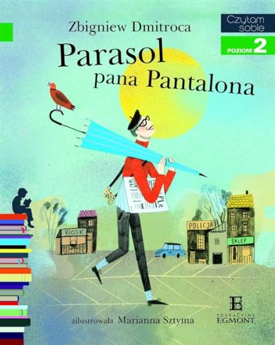 Parasol Pana Pantalona Czytam Sobie Poziom 2 - Marianna Sztyma [KSIÄĹťKA]