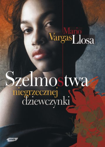 Szelmostwa Niegrzecznej Dziewczynki (Polish Edition)