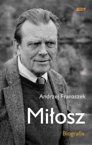 Mi?osz Biografia