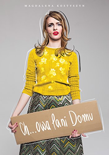 Ch***owa Pani Domu (Polish Edition)
