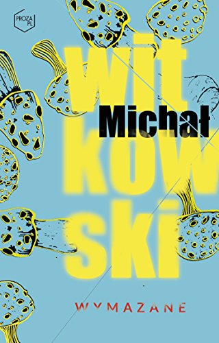 Wymazane (Polish Edition)