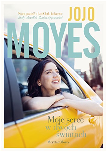 Moje serce w dwoch swiatach (Polish Edition)