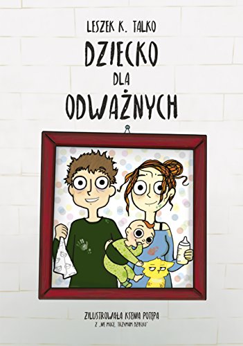 Dziecko dla odwaznych